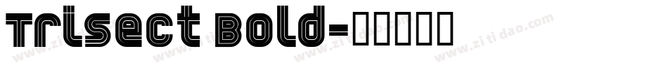 Trisect Bold字体转换